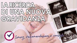 QUANDO CERCARE UNA NUOVA GRAVIDANZA | Raccomandazioni, studi antropologici e consigli dell'ostetrica