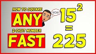 How to square any 2 digit number FAST (what your teacher didn't tell you)