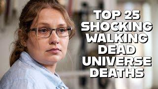 Top 25 Most Shocking Walking Dead Universe Deaths