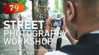 STREET PHOTOGRAPHY | SPW Academy | Workshop 79