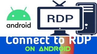 How to connect to RDP on Android. Remote Desktop Using Android