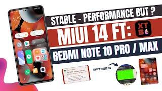 MIUI 14 update with XTB UI for Redmi Note 10 Pro/Pro Max: A review