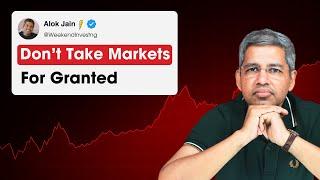 Don't Take Markets for Granted !