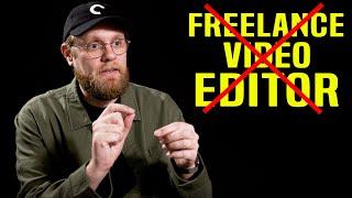 Why I Don't Want To Be A Freelance Editor - Lucas Harger