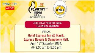 Poultry India Technical Seminar At Hotel Express Inn | Nasik | Hybiz Live