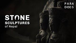 Stone Sculptures of Nepal |PARADOCS|