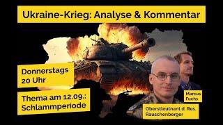 Ukraine-Krieg: Analyse mit Oberstleutnant Rauschenberger - Folge 2