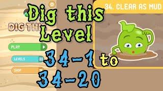 Dig this (Dig it) Level 34-1 to 34-20 | Clear as mud | Chapter 34 level 1-20 Solution Walkthrough