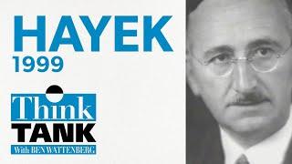 Friedrich Hayek — with Milton Friedman (1999) | THINK TANK