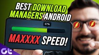 Top 7 Best Android Download Managers Apps to Get Max Download Speeds in 2022 | Guiding Tech