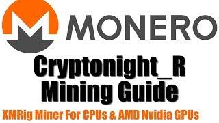 How to Mine Monero (XMR) Updated 2019 Cryptonight_R Algo