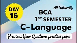 BCA 1st SEMESTER | C LANGUAGE | Previous Year Paper Solution-2023 | Day- 16 | By- Nitin Sir