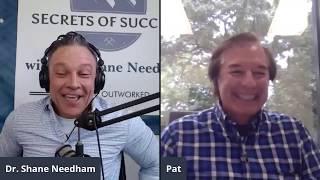 Secrets of Success Ep 14: Science, Entrepreneurship, Leadership, the Never Be Outworked-Pat Bennett