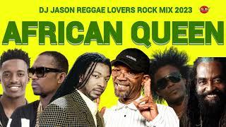 Reggae Lovers MIX 2024.AFRICAN QUEEN.BERES HAMMOND.JAH CURE.BUSY SIGNALMIKEY SPICE