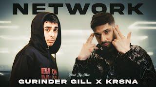 NETWORK - Gurinder Gill x Krsna