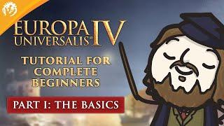 Europa Universalis IV: Tutorial For Complete Beginners with MordredViking #1 - The Basics