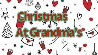 The Greenwoods - Christmas At Grandma’s