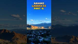 Kahani Ladakh Ki Part -6 | Shanti stupa cafe  #shorts #ladakhseries