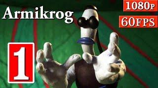 ARMIKROG Gameplay Walkthrough Part 1 [1080p 60 FPS]