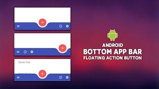 Android Bottom App Bar + Floating Action Button | Material Design Components | Android Studio