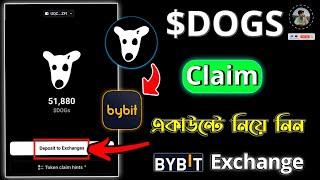 Dogs Claim Bybit Exchange | Dogs Coins Claim | Dogs airdrop Withdrawal | Dogs Deposit to Exchange