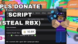 Pls Donate Script Auto Beg | Steal Rbx | WORKS IN ALL EXECUTORS