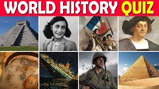 World History Quiz  Can You Answer These History Questions?