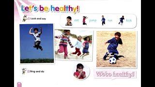 Connect KG2 Unit 1 Song "Lets be healthy"