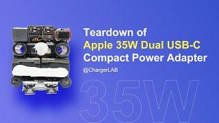 Completely Different | Teardown of Apple 35W Dual USB-C Compact Power Adapter