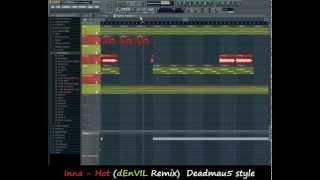 Inna - Hot dEnVIL Remix FL Studio