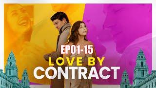 Love By Contract - EP01-15 | GoodShort（Marriage first, love later）| 2024