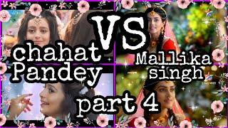 Chahat Pandey VS Mallika singh ll part 4ll Taking same name "Krishna" Mallika singh ll chahat Pandey