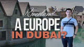 Silent Vlog Riverland - A 1600 French Village in Dubai - a glimpse of European Charm in the Desert