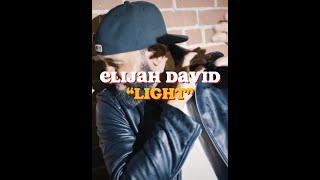 Elijah David - Light (Official Music Video)