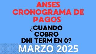 Anses Cronograma de Pagos ¿Cuando cobro si mi DNI termina en 0?