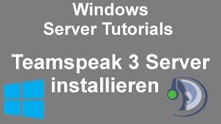 Windows Server 2019 | Teamspeak 3 Server installieren