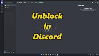 How To Unblock Someone On Discord (PC)