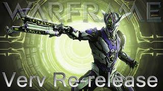 Warframe - Verv Collection Re-release