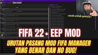 URUTAN PASANG MOD DI FIFA MOD MANAGER ANTI BUG! + MOD EEP FIFA 22 - FIFA 22 INDONESIA