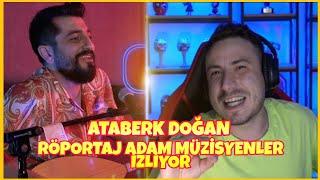 Ataberk Doğan - Müzisyenler | Harbi Hayatlar | Röportaj Adam İzliyor