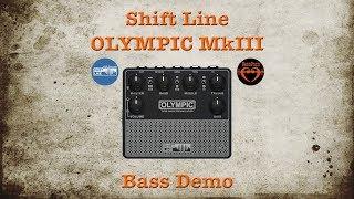 Shift Line Olympic MkIII - [Bass Demo]