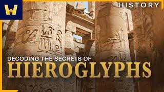 Decoding the Secrets of Egyptian Hieroglyphs | Ancient Egyptian Alphabet | Wondrium