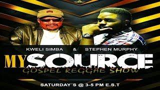 My Source Gospel Reggae Show 06-13-2020 |FULLSHOW