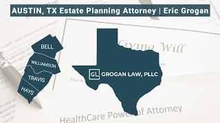 Austin, Texas Estate Planning Attorney | Eric Grogan