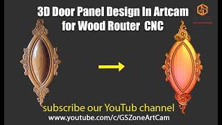 3D Door Panel Design in artcam for wood cnc router