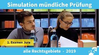 Simulation: Mündliche Prüfung im 1. Juristischen Examen, alle Rechtsgebiete (2019)