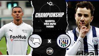 FUTEBOL AO VIVO | DERBY COUTY X WEST BROMWICH ALBION | Sky bet Championship | 26/12/24