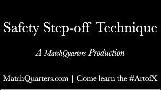 Safety Step-off Technique