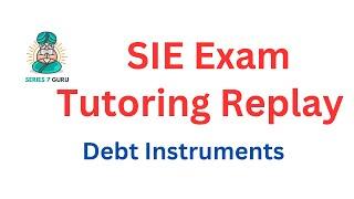 SIE Exam Tutoring Replay