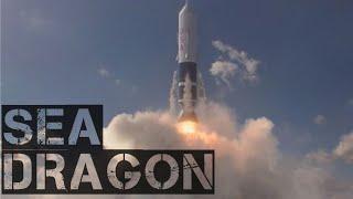 Sea Dragon Launch |